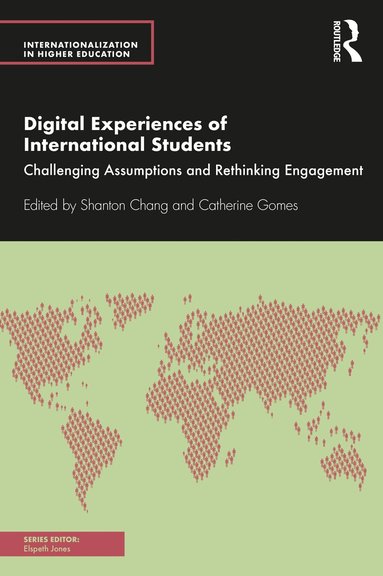 Shanton Chang, Catherine Gomes - Digital Experiences of International Students, Häftad