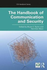 bokomslag The Handbook of Communication and Security