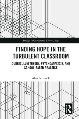Finding Hope in the Turbulent Classroom 1