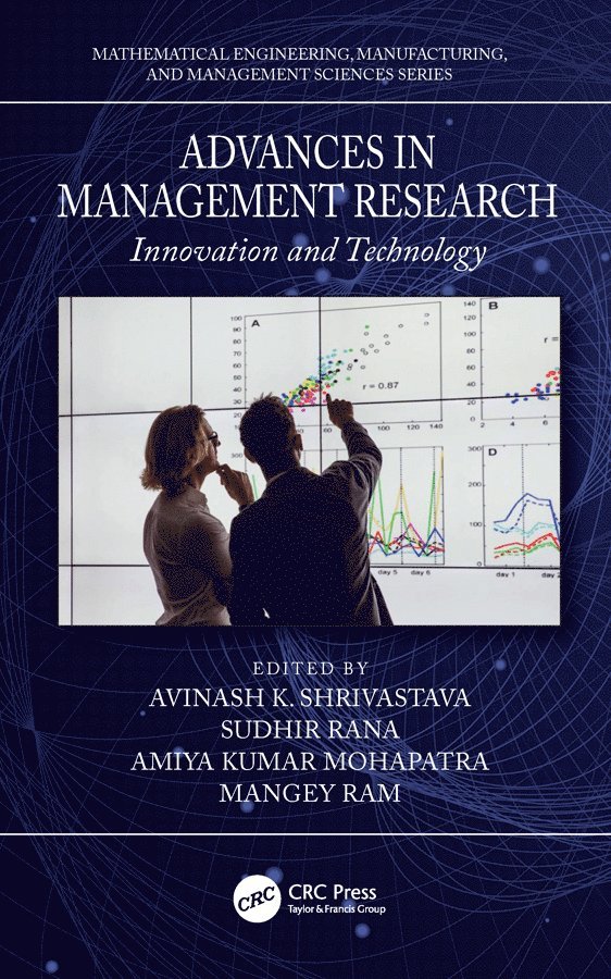 Avinash K. Shrivastava, Sudhir Rana, Amiya Kumar Mohapatra, Mangey Ram - Advances in Management Research, Inbunden