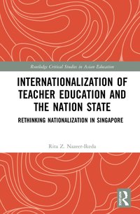 bokomslag Internationalization of Teacher Education and the Nation State