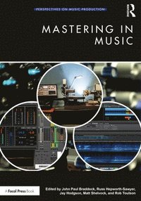 bokomslag Mastering in Music