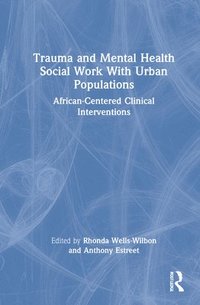 bokomslag Trauma and Mental Health Social Work With Urban Populations