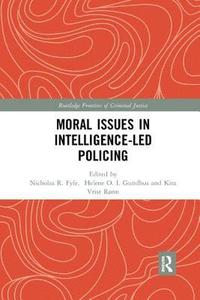 bokomslag Moral Issues in Intelligence-led Policing