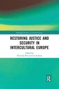 bokomslag Restoring Justice and Security in Intercultural Europe