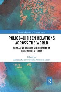 bokomslag Police-Citizen Relations Across the World