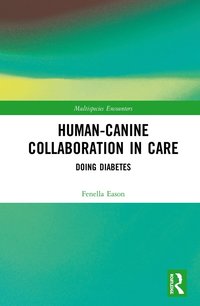 bokomslag Human-Canine Collaboration in Care