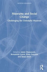 bokomslag Museums and Social Change