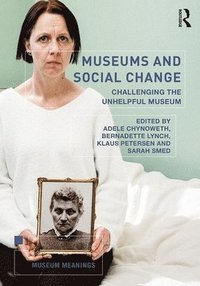 bokomslag Museums and Social Change