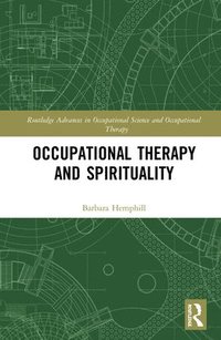 bokomslag Occupational Therapy and Spirituality