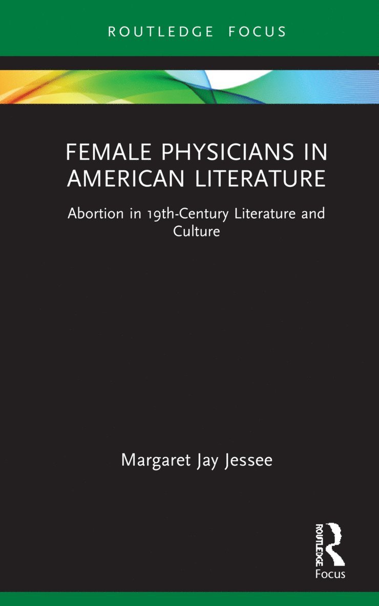 Female Physicians in American Literature 1