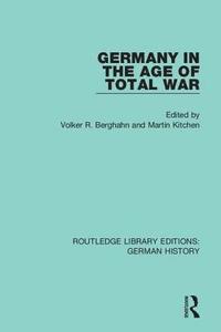 bokomslag Germany in the Age of Total War