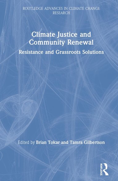 bokomslag Climate Justice and Community Renewal