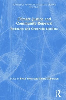 Climate Justice and Community Renewal 1