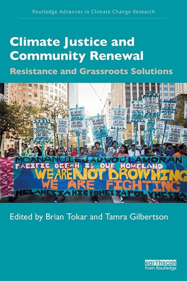 Brian Tokar, Tamra Gilbertson - Climate Justice and Community Renewal, Häftad
