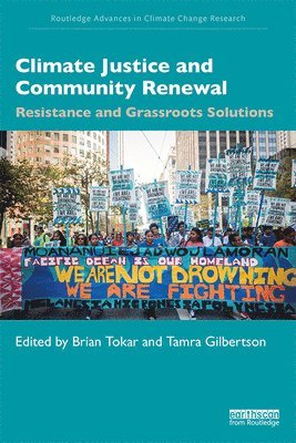Brian Tokar, Tamra Gilbertson - Climate Justice and Community Renewal, Häftad