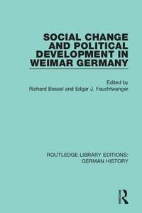 bokomslag Social Change and Political Development in Weimar Germany