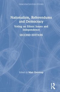 bokomslag Nationalism, Referendums and Democracy