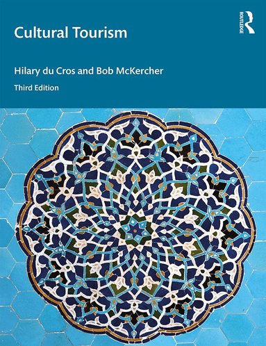 Hilary du Cros, Bob McKercher - Cultural Tourism, Häftad