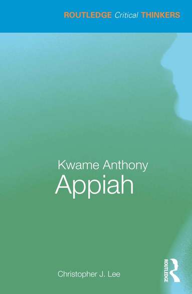 Christopher J. Lee - Kwame Anthony Appiah, Häftad