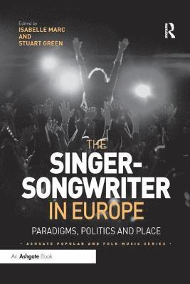 bokomslag The Singer-Songwriter in Europe