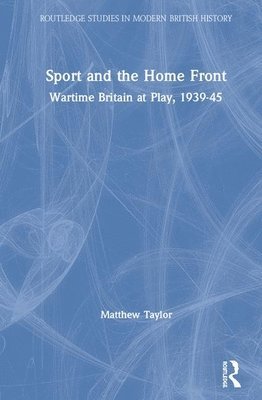 bokomslag Sport and the Home Front