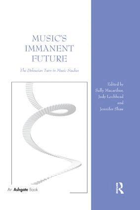 Sally Macarthur, Judy Lochhead, Jennifer Shaw - Music's Immanent Future, Häftad