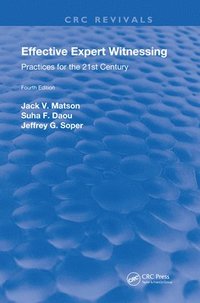 bokomslag Effective Expert Witnessing, Fourth Edition
