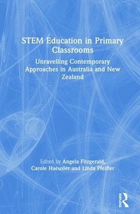 bokomslag STEM Education in Primary Classrooms