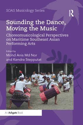 Mohd Anis Nor, Kendra Stepputat - Sounding the Dance, Moving the Music, Häftad