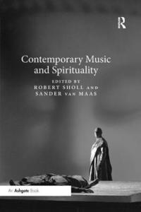 bokomslag Contemporary Music and Spirituality