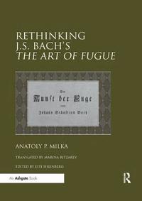 bokomslag Rethinking J.S. Bach's The Art of Fugue