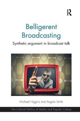 Michael Higgins, Angela Smith - Belligerent Broadcasting, Häftad