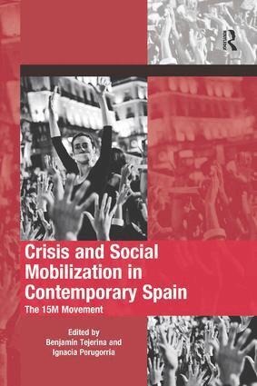 Benjamín Tejerina, Ignacia Perugorría - Crisis and Social Mobilization in Contemporary Spain, Häftad