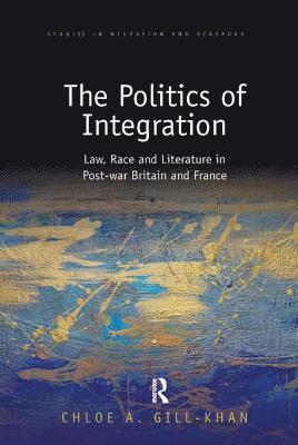 bokomslag The Politics of Integration