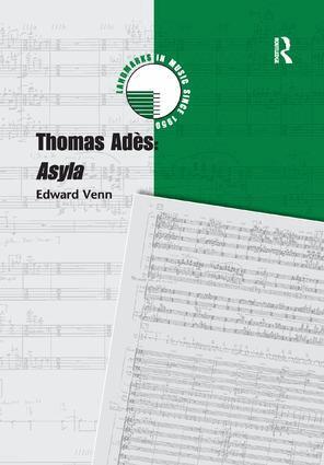 Edward Venn - Thomas Adès: Asyla, Häftad