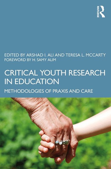 Arshad Imtiaz Ali, Teresa L. McCarty - Critical Youth Research in Education, Häftad