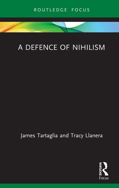 James Tartaglia, Tracy Llanera - Defence of Nihilism, Inbunden