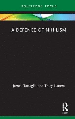 bokomslag A Defence of Nihilism