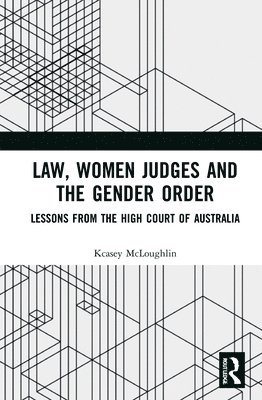 bokomslag Law, Women Judges and the Gender Order