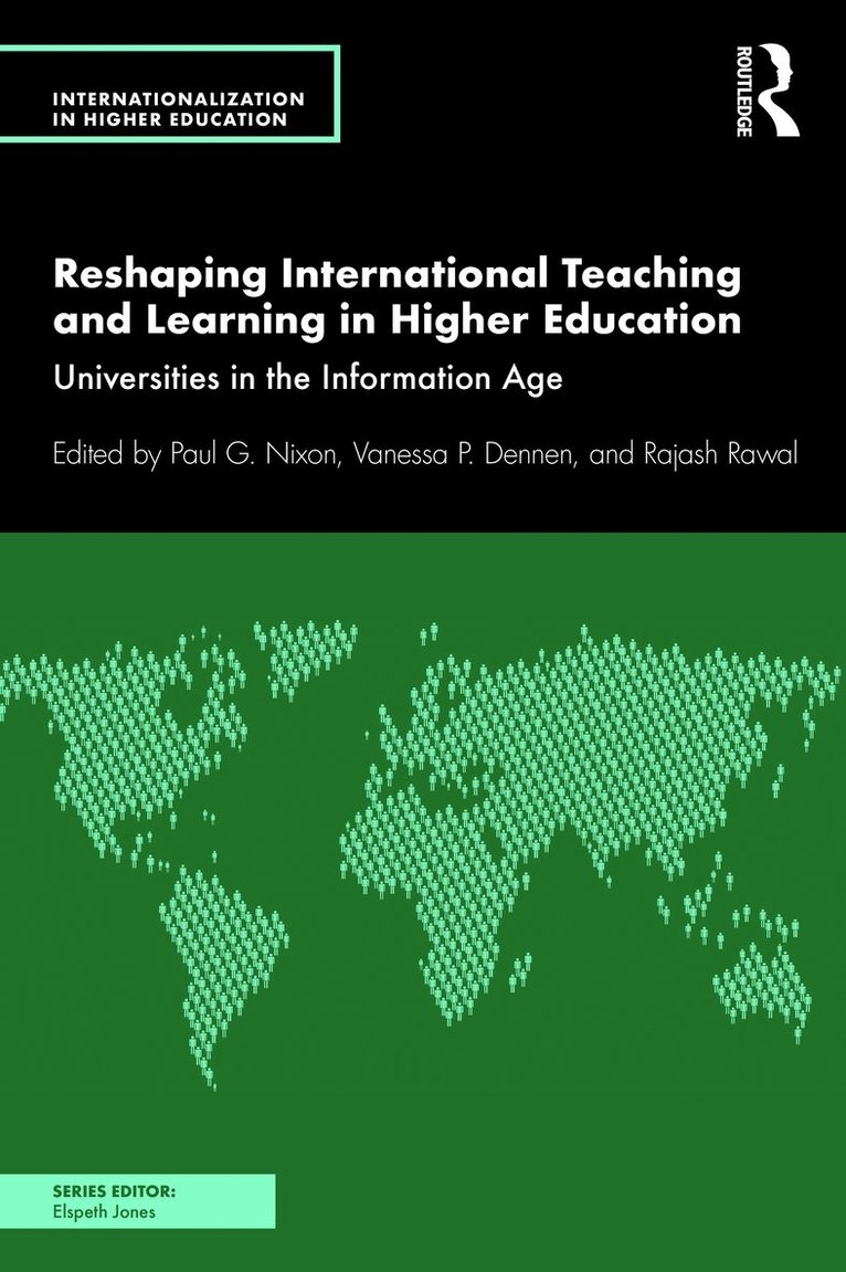 Reshaping International Teaching and Learning in Higher Education 1