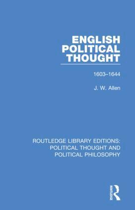 J. W. Allen - English Political Thought, Häftad
