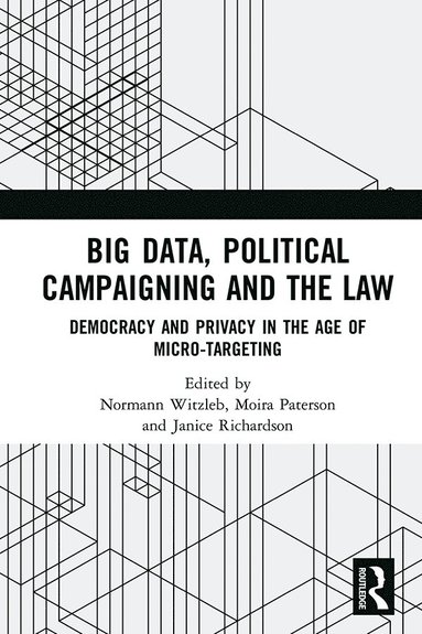 bokomslag Big Data, Political Campaigning and the Law