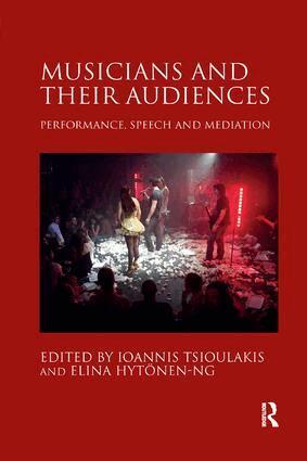Ioannis Tsioulakis, Elina Hytönen-Ng - Musicians and their Audiences, Häftad