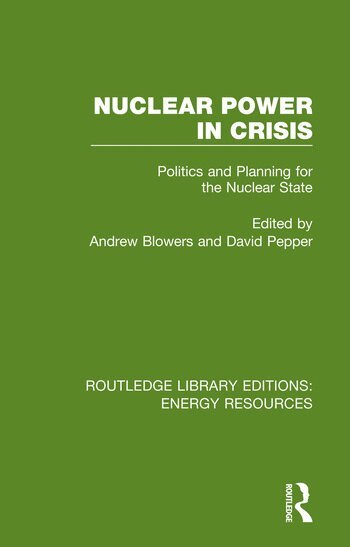Andrew Blowers, David Pepper - Nuclear Power in Crisis, Häftad