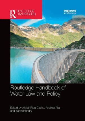 Alistair Rieu-Clarke, Andrew Allan, Sarah Hendry - Routledge Handbook of Water Law and Policy, Häftad