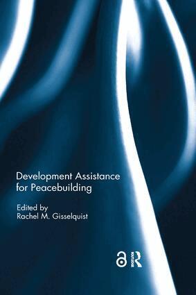 Rachel M. Gisselquist - Development Assistance for Peacebuilding, Häftad