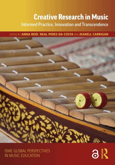 Anna Reid, Neal Peres Da Costa, Jeanell Carrigan - Creative Research in Music, Häftad