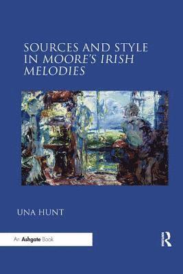 bokomslag Sources and Style in Moore's Irish Melodies