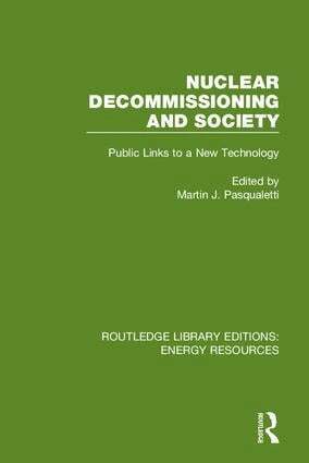 Martin J. Pasqualetti - Nuclear Decommissioning and Society, Inbunden